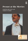 Proust at the Movies - Martine Beugnet ; Marion Schmid - 9781138258617