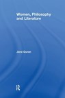 Women, Philosophy and Literature - Jane Duran - 9781138272514