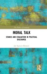 Moral Talk - JOE (UNIVERSITY OF BIRMINGHAM,  UK) Spencer-Bennett - 9781138298156