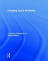 Debating Social Problems - Leonard A. Steverson ; Jennifer E. Melvin - 9781138309609