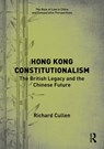 Hong Kong Constitutionalism - Richard Cullen - 9781138320130
