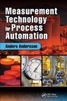Measurement Technology for Process Automation - ANDERS (GUSTAF FAGERBERG AB,  Sweden) Andersson - 9781138373549