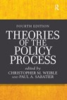 Theories of the Policy Process - SABATIER,  Paul A. ; M. Weible, Christopher - 9781138380660