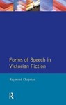 Forms of Speech in Victorian Fiction - Raymond Chapman - 9781138454255