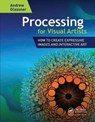 Processing for Visual Artists - Andrew Glassner - 9781138460850