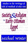 Society and Religion in Early Ottoman Egypt - Michael Winter - 9781138533110
