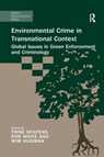 Environmental Crime in Transnational Context - Toine Spapens ; Rob White ; Wim Huisman - 9781138606562
