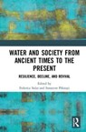 Water and Society from Ancient Times to the Present - Federica Sulas ; Innocent (University of Pretoria) Pikirayi - 9781138676336