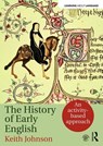 The History of Early English - JOHNSON,  Keith (University of Lancaster, UK) - 9781138795457