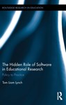 The Hidden Role of Software in Educational Research - Tom Liam Lynch - 9781138807297