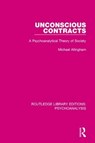 Unconscious Contracts - MICHAEL (OXFORD UNIVERSITY,  UK) Allingham - 9781138938793