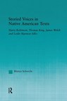 Storied Voices in Native American Texts - Blanca Schorcht - 9781138982956