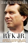 RFK Jr. - Jerry Oppenheimer - 9781250032966