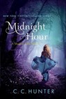 Midnight Hour - C. C. Hunter - 9781250035875