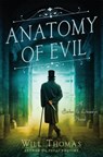 Anatomy of Evil - THOMAS,  Will - 9781250041050