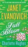 Evanovich, J: Full Bloom - EVANOVICH,  Janet ; Hughes, Charlotte - 9781250051127