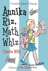 Annika Riz, Math Whiz - Mills Claudia Mills - 9781250056788