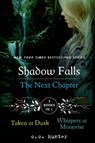 Shadow Falls the Next Chapter - C. C. Hunter - 9781250066954