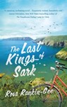 The Last Kings of Sark - RANKIN-GEE,  Rosa - 9781250068040
