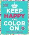 Zendoodle Coloring Presents Keep Happy and Color on - MENNITT,  Meredith - 9781250093349