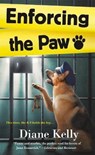 Enforcing the Paw - KELLY,  Diane - 9781250094865