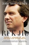 Rfk Jr. - OPPENHEIMER,  Jerry - 9781250096661