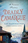 Deadly Camargue - Cay Rademacher - 9781250110725