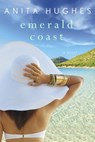 Emerald Coast - HUGHES,  Anita - 9781250130877