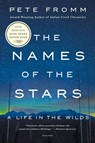 The Names of the Stars - FROMM,  Pete - 9781250139191
