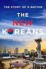 NEW KOREANS THE - MICHAEL BREEN - 9781250146564