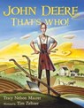 John Deere, That's Who! - Tracy Nelson Maurer - 9781250158314