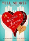 Will Shortz Presents Sudoku Forever: 200 Easy to Hard Puzzles - Will Shortz - 9781250161017