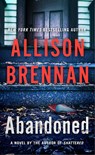 Abandoned - Allison Brennan - 9781250164490