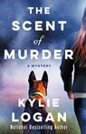 The Scent of Murder - Kylie Logan - 9781250180629