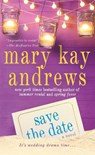 Save the Date - Mary Kay Andrews - 9781250181466