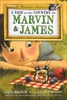 A Trip to the Country for Marvin & James - Elise Broach - 9781250186102