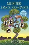 Murder Once Removed - S. C. Perkins - 9781250189035
