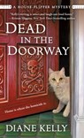Dead in the Doorway - Diane Kelly - 9781250197450