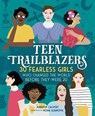 Teen Trailblazers - Jennifer Calvert ; Vesna Asanovic - 9781250200204