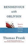 Rendezvous with Oblivion - Thomas Frank - 9781250214874