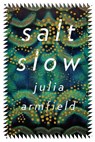 salt slow - Julia Armfield - 9781250224781