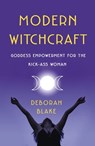 Modern Witchcraft - Deborah Blake - 9781250244598