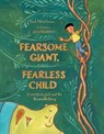 Fearsome Giant, Fearless Child - Paul Fleischman - 9781250258175