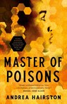 Master of Poisons - Andrea Hairston - 9781250260567