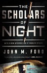 The Scholars of Night - John M. Ford - 9781250269171