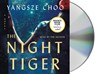 The Night Tiger -  - 9781250316998