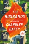 The Husbands - Chandler Baker - 9781250319517