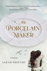 The Porcelain Maker - FREETHY,  Sarah - 9781250322616