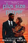 Plus Size Player - Danielle Allen - 9781250331182