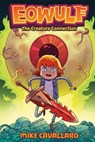 Eowulf: The Creature Connection - Mike Cavallaro - 9781250336019